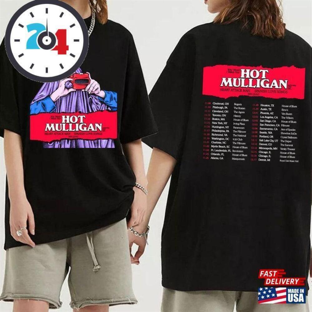 Hot Mulligan Why Would I Watch Tour 2 Sided Tshirt